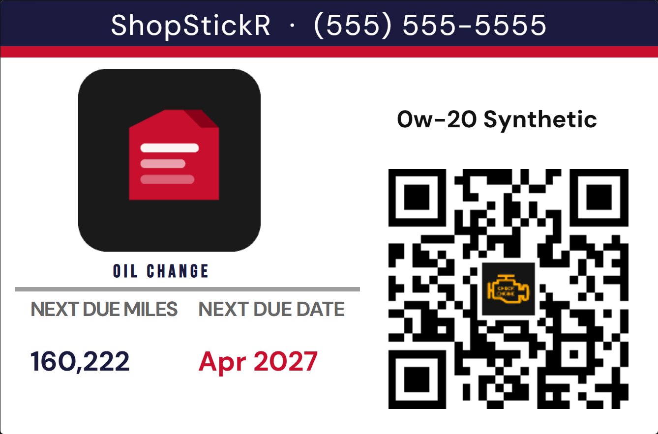 ShopStickR service reminder label — oil change, next due miles and date, QR code